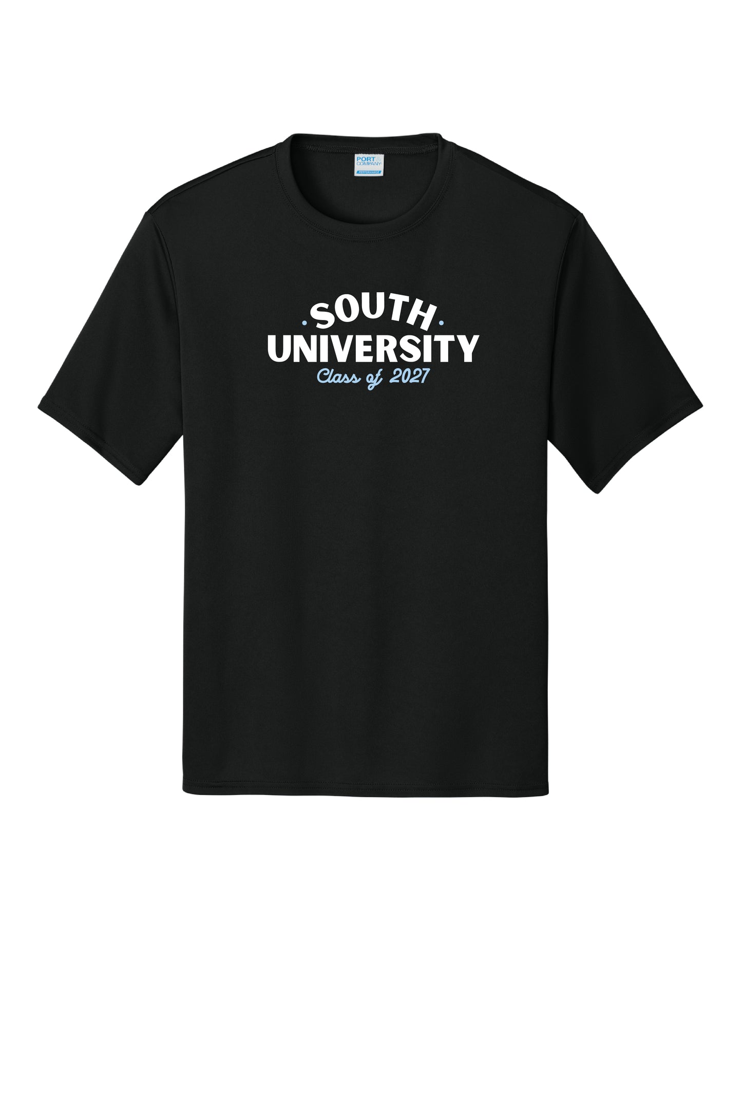 "SOUTH UNIVERSITY CLASS OF 2027" DRI-FIT TEE