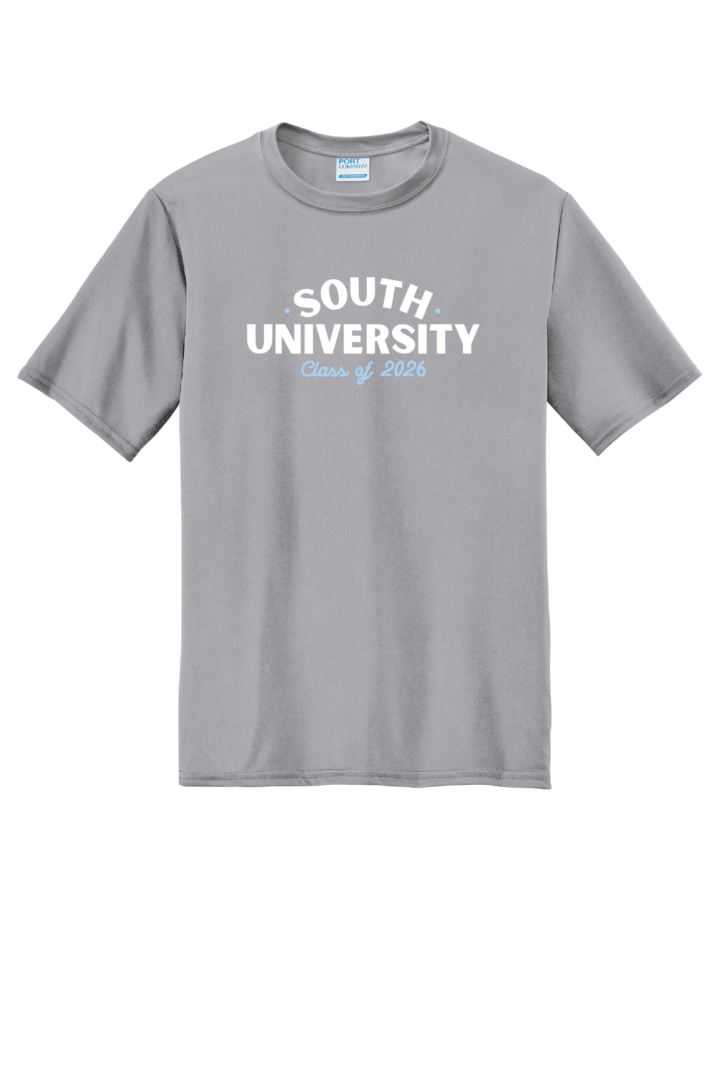 "SOUTH UNIVERSITY CLASS OF 2026" DRI-FIT TEE