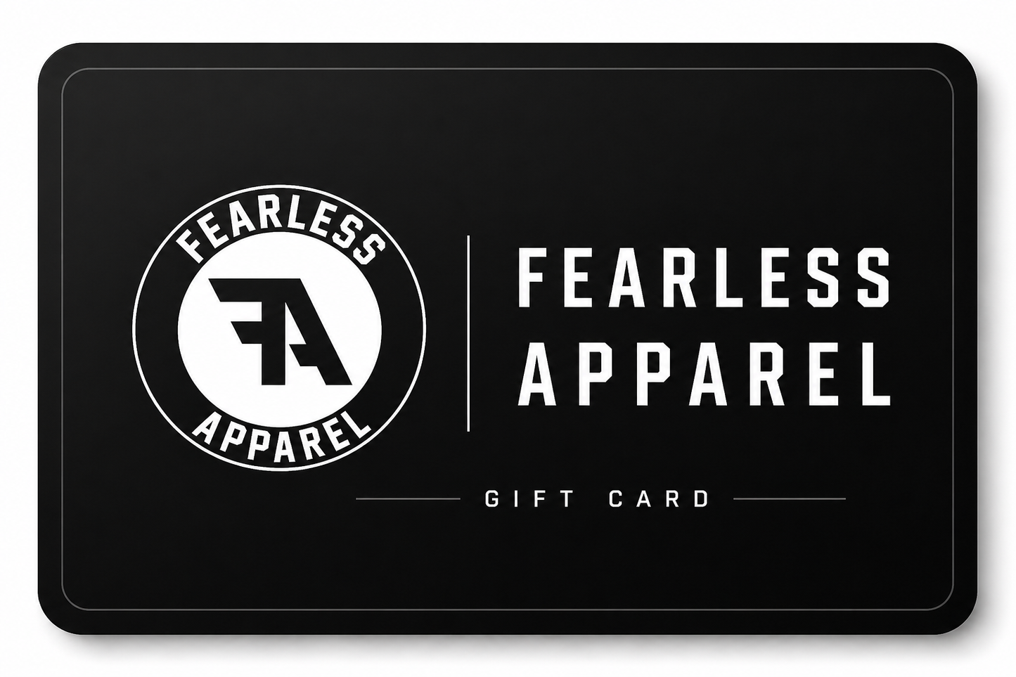 FEARLESS APPAREL GIFT CARD