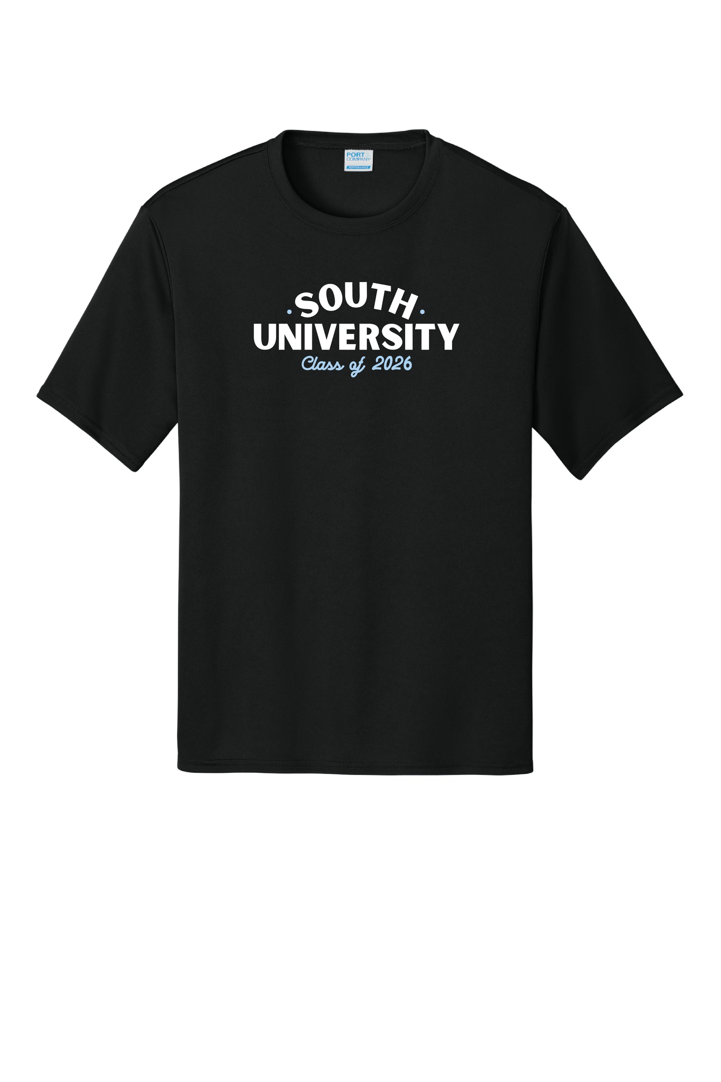 "SOUTH UNIVERSITY CLASS OF 2026" DRI-FIT TEE